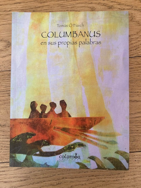 Columbanus en sus propias palabras
