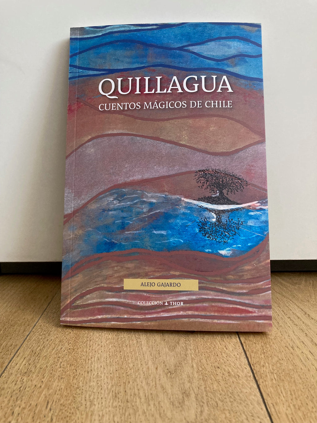 QUILLAGUA, CUENTOS MÁGICOS DE CHILE