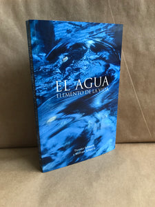 EL AGUA, ELEMENTO DE VIDA