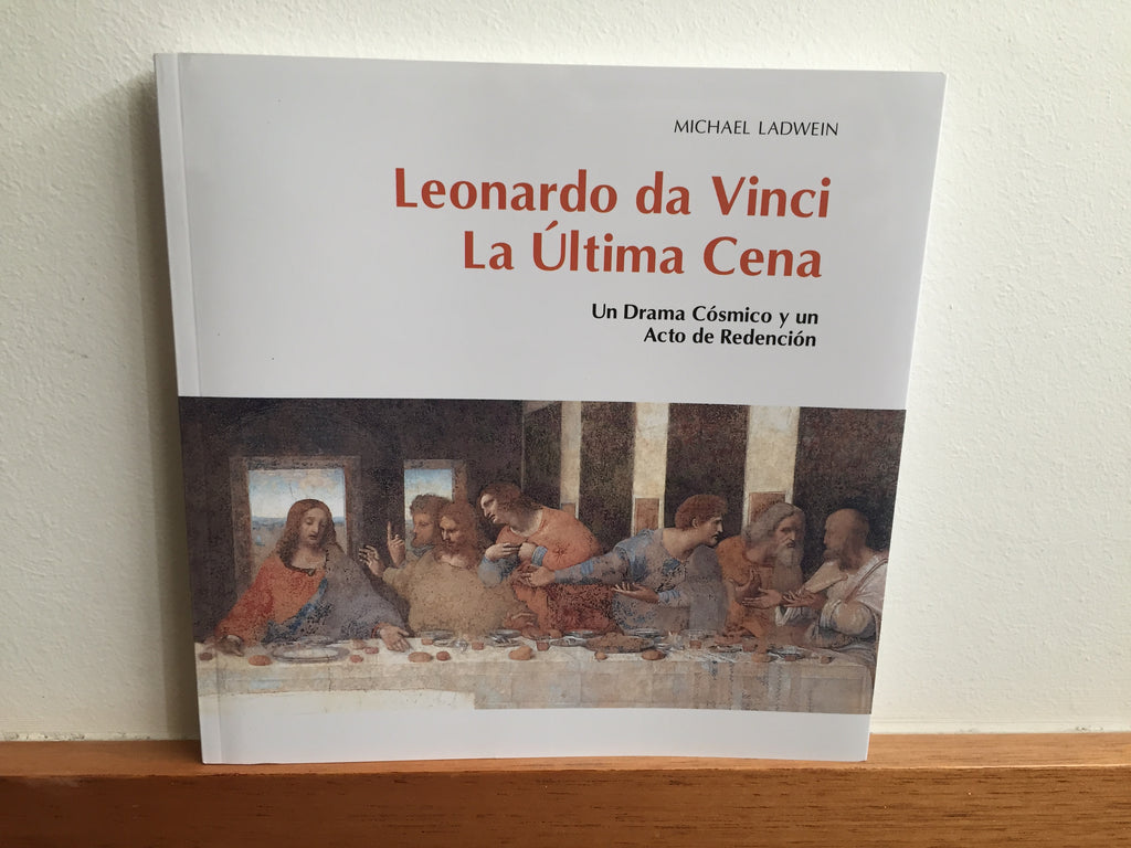 LEONARDO DA VINCI. LA ÚLTIMA CENA